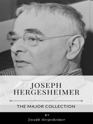 cover image of Joseph Hergesheimer &#8211; the Major Collection